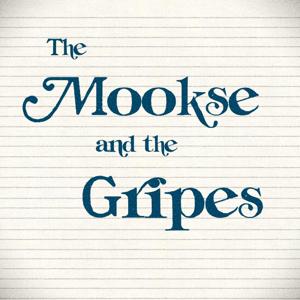 The Mookse and the Gripes Podcast by Trevor Berrett