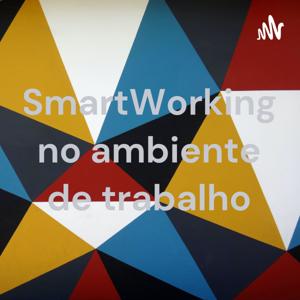 SmartWorking no ambiente de trabalho