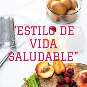 "ESTILO DE VIDA SALUDABLE"