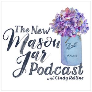 The New Mason Jar with Cindy Rollins by Cindy Rollins