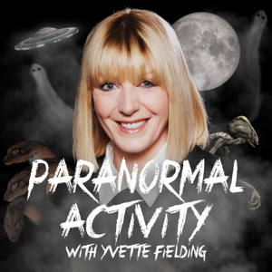 Paranormal Activity with Yvette Fielding by Create