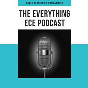 The Everything ECE Podcast by Carla Ward