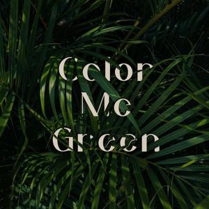 Color Me Green