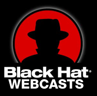 Black Hat Webcasts RSS Feed