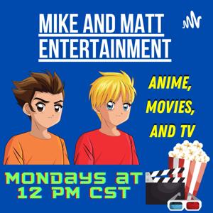 Mike and Matt Entertainment