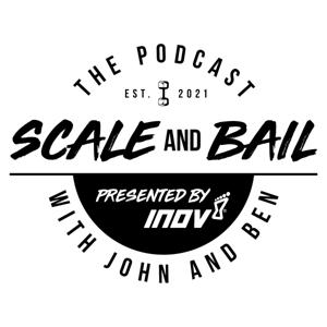 SCALE AND BAIL by John Wooley & Ben Dziwulski