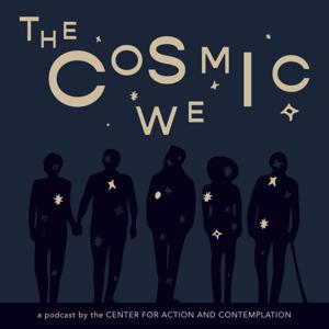 The Cosmic We with Barbara Holmes and Donny Bryant by Center for Action and Contemplation