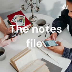 The notes file