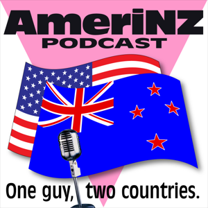 AmeriNZ Podcast by Arthur the AmeriNZ