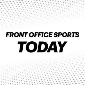 Front Office Sports Today by Front Office Sports