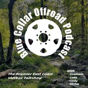 The Blue Collar Offroad Podcast by Blue Collar Offroad