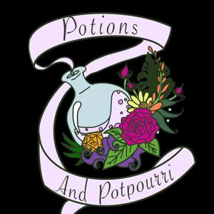 Potions and Potpourri