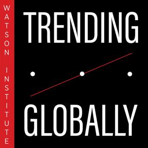 Trending Globally: Politics and Policy by Trending Globally: Politics & Policy