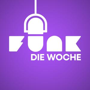 Was die Woche wichtig war – Der funk-Podcast by funk – von ARD und ZDF