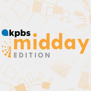KPBS Midday Edition by KPBS