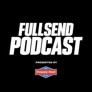 FULL SEND PODCAST by Shots Podcast Network