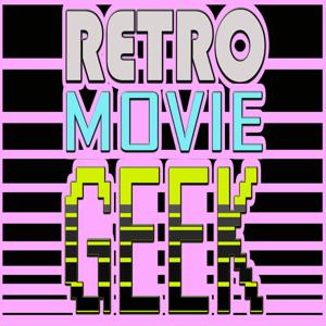 Retro Movie Geek by Joel G. Robertson