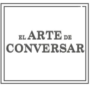 El Arte de Conversar