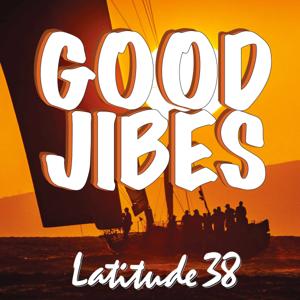 Good Jibes with Latitude 38 by Latitude 38 Sailing Magazine