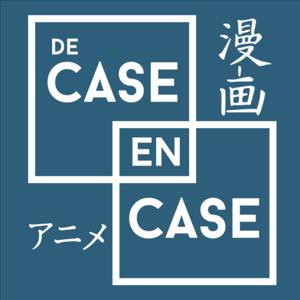 De case en case - Podcast manga et animation japonaise by De case en case