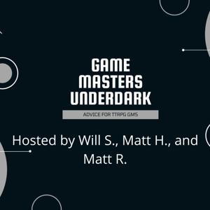 Game Masters Underdark