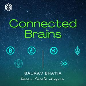 "Connected Brains" with Saurav Bhatia