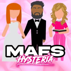 MAFS Hysteria by Married At First Sight