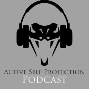 Active Self Protection Podcast by John Correia and Mike Willever