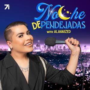 Noche de Pendejadas with Alannized by Alannized & Studio71