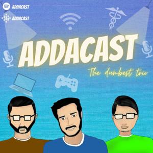 ADDACAST (Assamese Podcast)