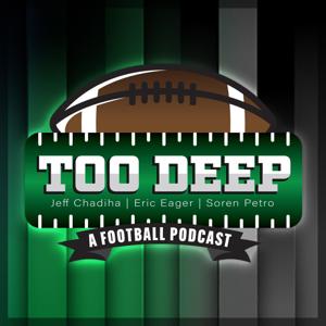 Too Deep, A Football Podcast by Soren Petro