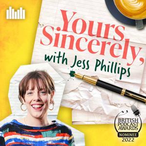 Yours Sincerely with Jess Phillips by Audio Always