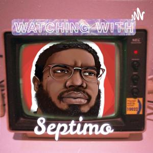Watch with Septimo