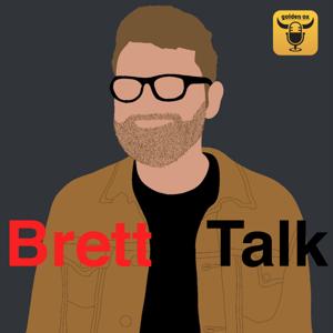 Brett Talk