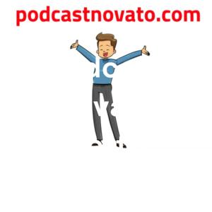 Podcast Novato Corto