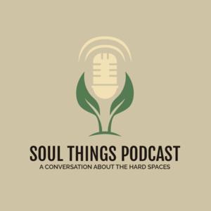 Soul Things: A Conversation About the Hard Spaces
