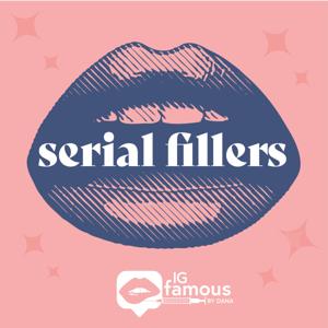 Serial Fillers by Dana Omari (@IGFamousByDana)