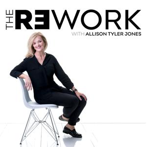 The ReWork with Allison Tyler Jones by Allison Tyler Jones