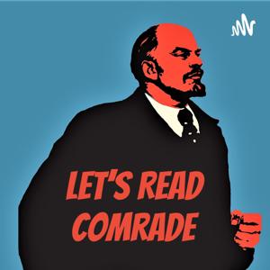Let's Read Comrade