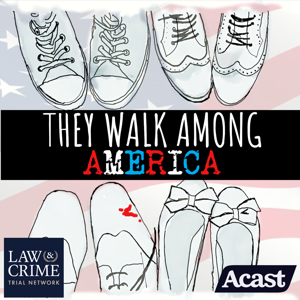 They Walk Among America - US True Crime