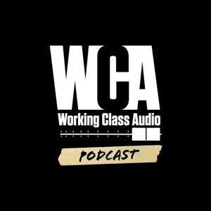 Working Class Audio by Working Class Audio