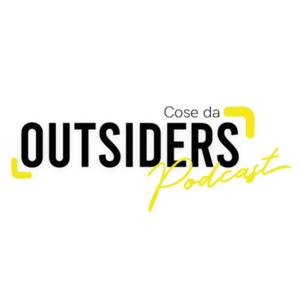 Cose da Outsiders
