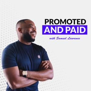 Promoted and Paid - with Samuel Lawrence
