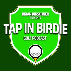 Tap in Birdie by Brian Kirschner