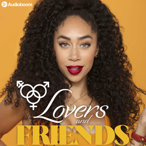 Lovers and Friends with Shan Boodram by Lovers and Friends with Shan Boodram