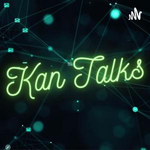 Kan Talks