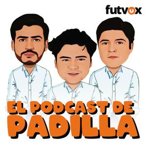 El Podcast de PADILLA by futvox