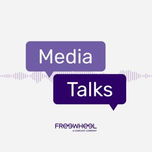 MediaTalks - a podcast series by FreeWheel