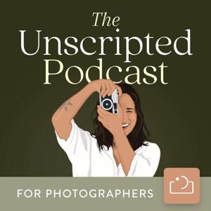 An Unscripted Podcast for Photographers by Unscripted Photographers