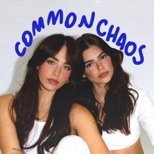 Common Chaos The Podcast by Cartia Mallan & Ashton Wood